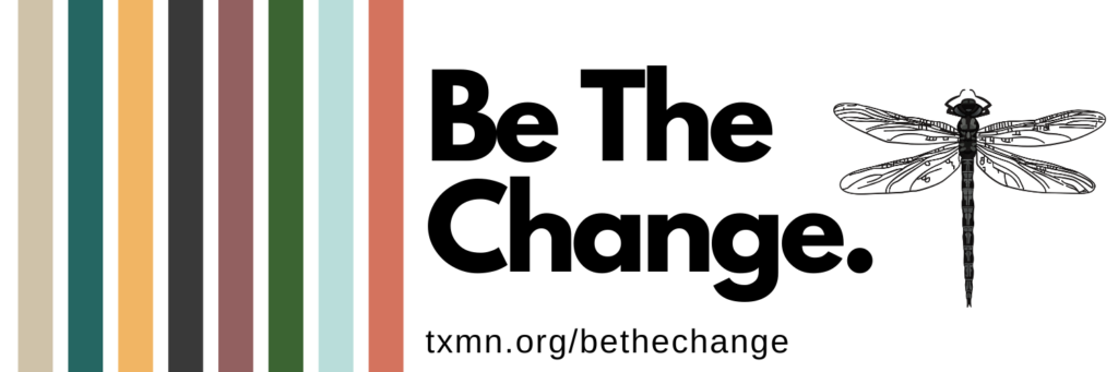 Be the Change Webinar Series - Texas Master Naturalists